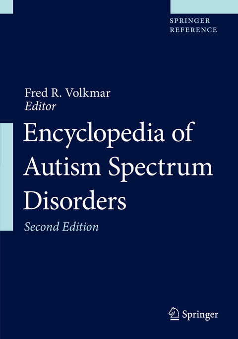Encyclopedia of Autism Spectrum Disorders - 
