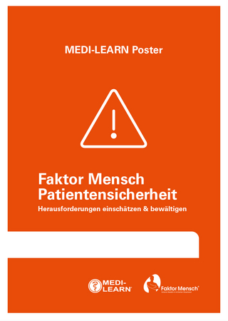Faktor Mensch Patientensicherheit - Herausforderungen einschätzen & bewältigen - Daniel Marx; MEDI-LEARN Verlag GbR
