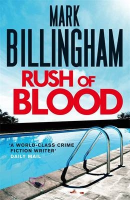Rush of Blood -  Mark Billingham