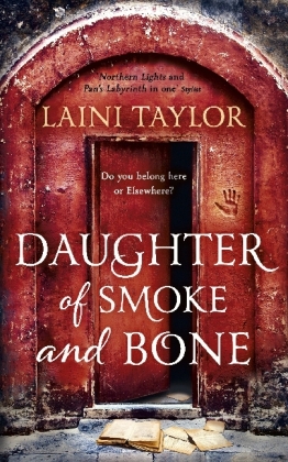Daughter of Smoke and Bone -  Laini Taylor