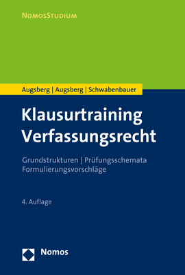 Klausurtraining Verfassungsrecht - Ino Augsberg, Steffen Augsberg, Thomas Schwabenbauer