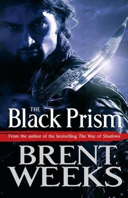Black Prism -  Brent Weeks