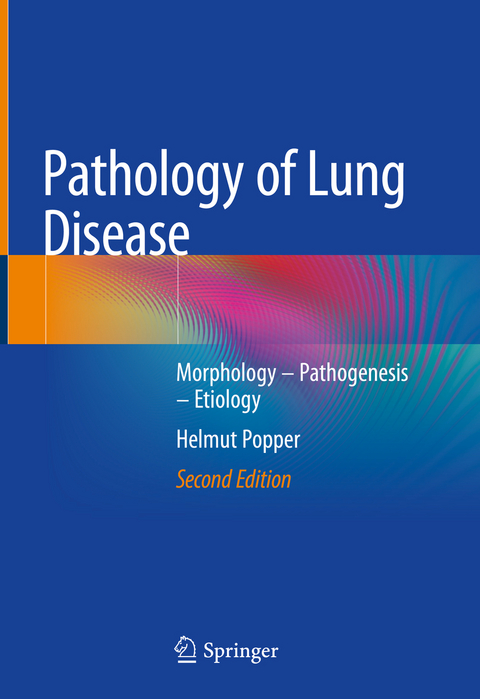 Pathology of Lung Disease - Helmut Popper