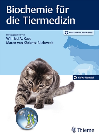 Biochemie für die Tiermedizin - Wilfried Kues; Maren von Köckritz-Blickwede