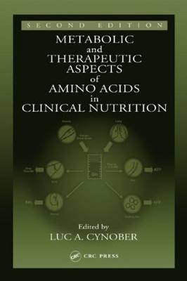 Metabolic & Therapeutic Aspects of Amino Acids in Clinical Nutrition - 
