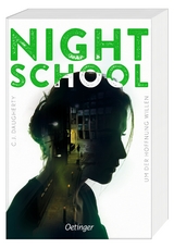 Night School 4. Um der Hoffnung willen - C.J. Daugherty