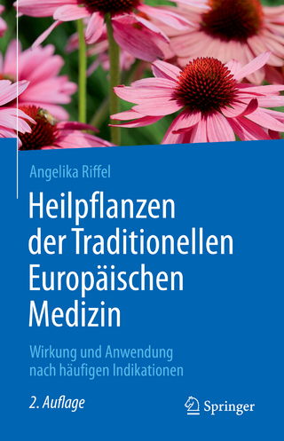Heilpflanzen der Traditionellen Europäischen Medizin - Angelika Riffel
