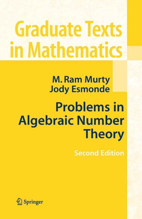 Problems in Algebraic Number Theory -  Jody (Indigo) Esmonde,  M. Ram Murty
