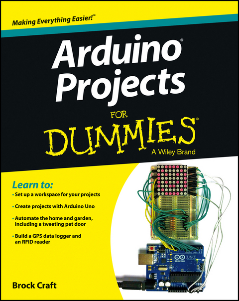 Arduino Projects For Dummies -  Brock Craft