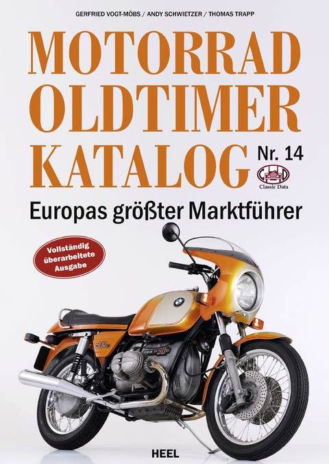 Motorrad Oldtimer Katalog Nr. 14 - Gerfried Vogt-Möbs, Andy Schwietzer, Thomas Trapp