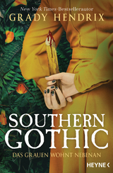 Southern Gothic - Grady Hendrix