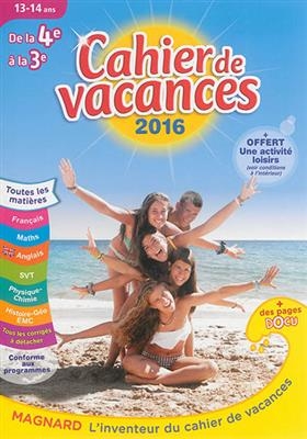 Cahier de vacances de la 4e à la 3e, 13-14 ans -  2016