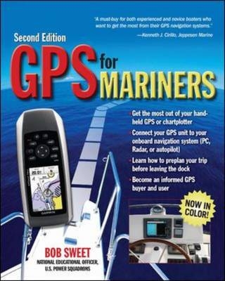 GPS for Mariners, 2nd Edition -  Robert J. Sweet