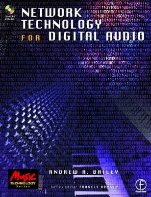 Network Technology for Digital Audio -  Andy Bailey