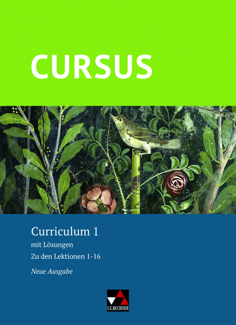 Cursus – Neue Ausgabe / Cursus – Neue Ausgabe Curriculum 1 - Werner Thiel, Andrea Wilhelm