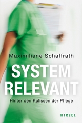 Systemrelevant - Maximiliane Schaffrath
