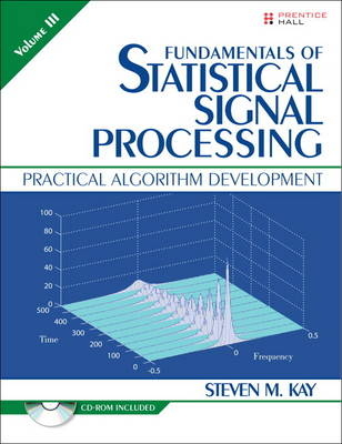Fundamentals of Statistical Signal Processing, Volume III -  Steven M. Kay