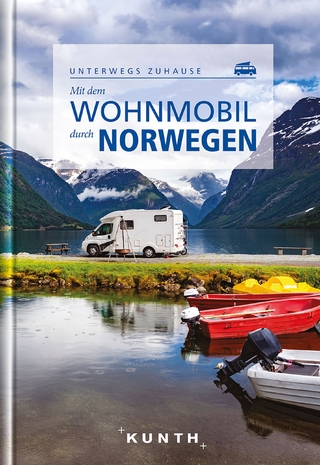Mit dem Wohnmobil durch Norwegen - KUNTH Verlag
