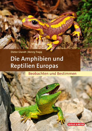 Die Amphibien und Reptilien Europas - Dieter Glandt; Benny Trapp