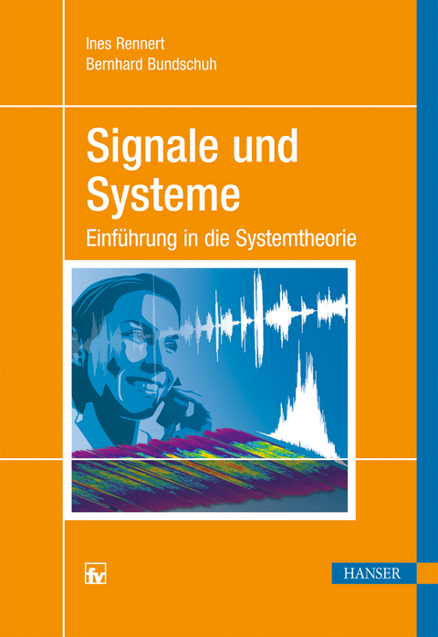 Signale und Systeme - Ines Rennert, Bernhard Bundschuh