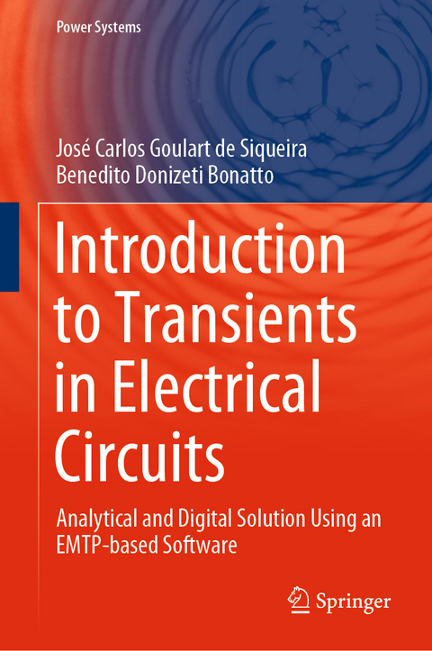 Introduction to Transients in Electrical Circuits - José Carlos Goulart de Siqueira, Benedito Donizeti Bonatto