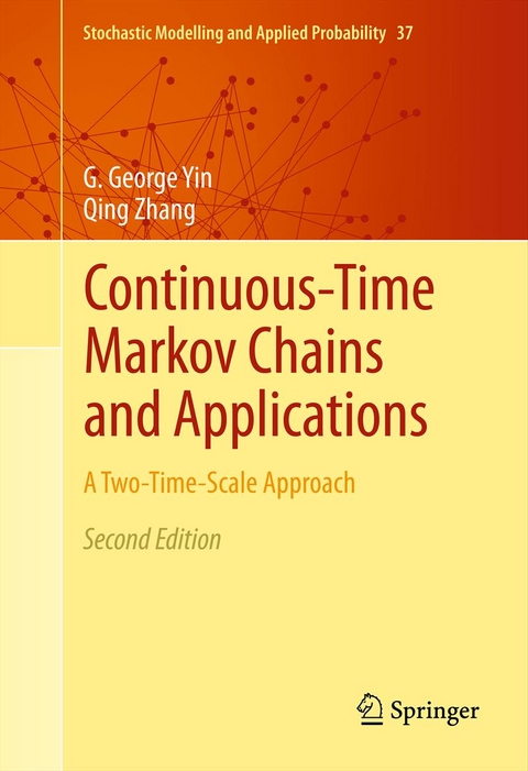 Continuous-Time Markov Chains and Applications -  G. George Yin,  Qing Zhang