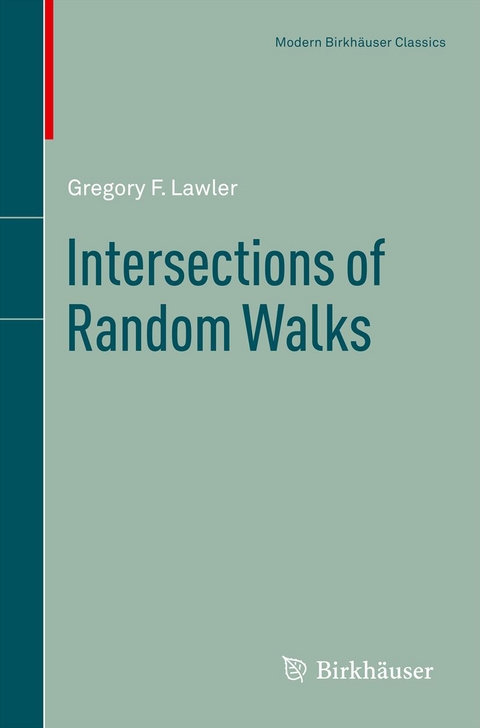Intersections of Random Walks -  Gregory F. Lawler