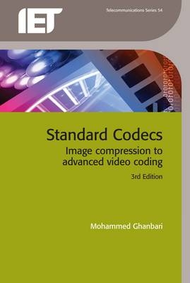 Standard Codecs -  Ghanbari Mohammed Ghanbari