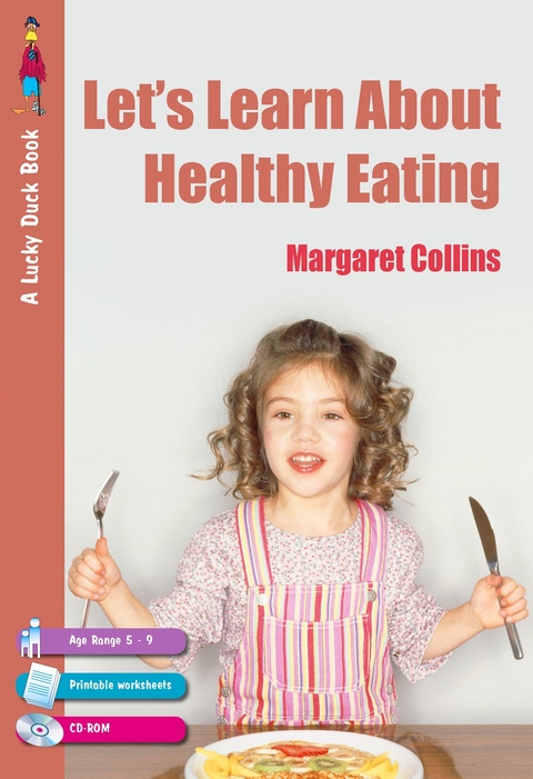 Let's Learn about Healthy Eating -  Margaret Collins