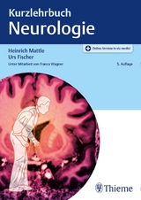 Kurzlehrbuch Neurologie - Mattle, Heinrich; Fischer, Urs