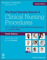 The Royal Marsden Manual of Clinical Nursing Procedures, Student Edition - Lister, Sara; Hofland, Justine; Grafton, Hayley; Wilson, Catherine