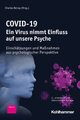 COVID-19 - Ein Virus nimmt Einfluss auf unsere Psyche - Benoy, Charles