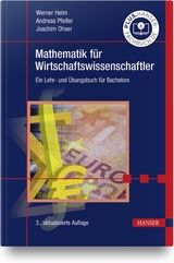 Mathematik für Wirtschaftswissenschaftler - Helm, Werner; Pfeifer, Andreas; Ohser, Joachim