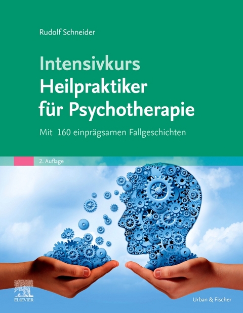 Intensivkurs Heilpraktiker für Psychotherapie - Rudolf Schneider