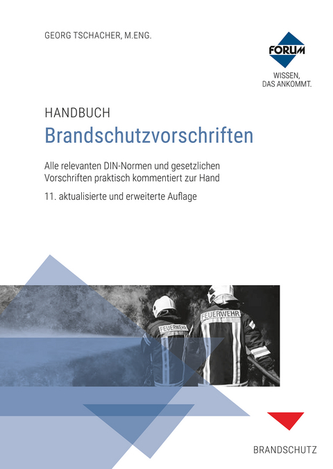 Handbuch Brandschutzvorschriften - 