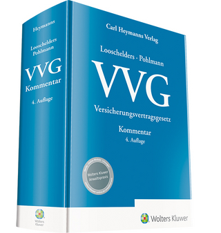 Versicherungsvertragsgesetz (VVG) - Dirk Looschelders; Petra Pohlmann