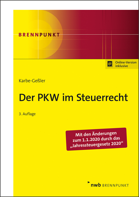 Der PKW im Steuerrecht - Daniela Karbe-Geßler