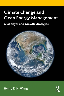 Climate Change and Clean Energy Management - Henry Wang