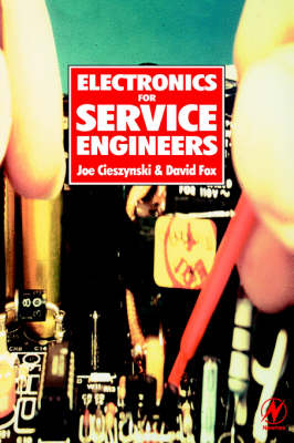 Electronics for Service Engineers -  Dave Fox