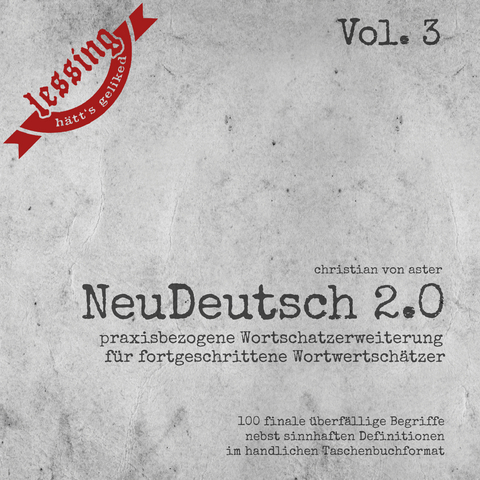 NeuDeutsch 2.0 – Vol. 3 - Christian von Aster