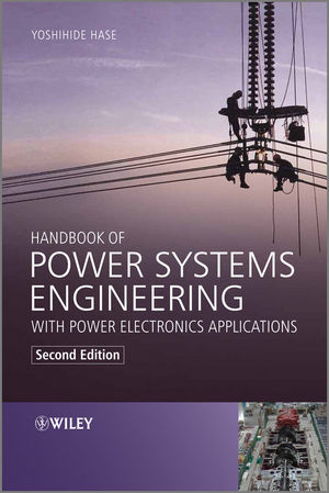 Handbook of Power Systems Engineering with Power Electronics Applications -  Yoshihide Hase