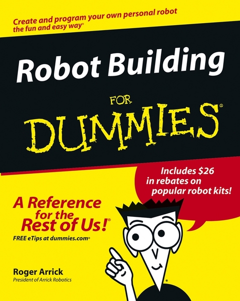 Robot Building For Dummies -  Roger Arrick,  Nancy Stevenson