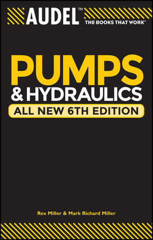 Audel Pumps and Hydraulics -  Mark Richard Miller,  Rex Miller,  Harry L. Stewart