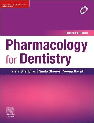 Pharmacology for Dentistry - Tara V. Shanbhag, Smita Shenoy, Veena Nayak