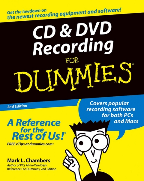 CD and DVD Recording For Dummies -  Mark L. Chambers