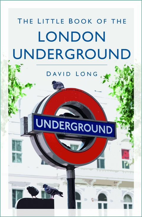 Little Book of the London Underground -  David Long
