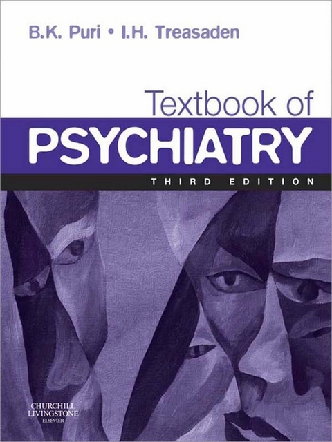 Textbook of Psychiatry E-Book -  Basant K. Puri,  I. H. Treasaden