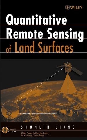 Quantitative Remote Sensing of Land Surfaces -  Shunlin Liang