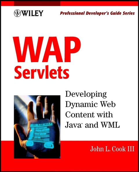WAP Servlets - John L. Cook III