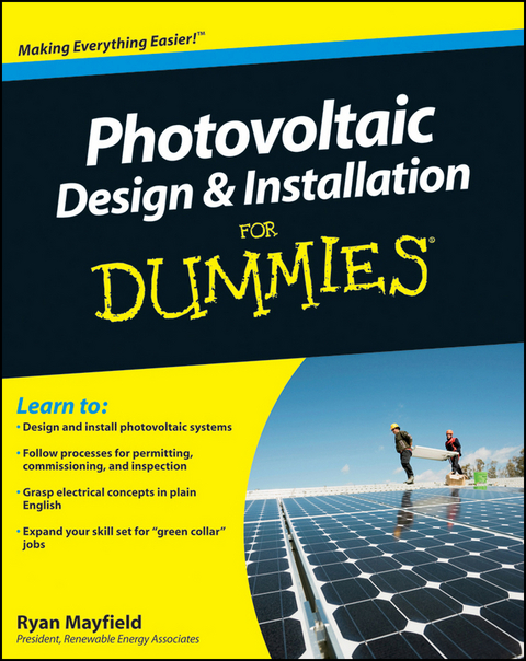 Photovoltaic Design and Installation For Dummies - Ryan Mayfield
